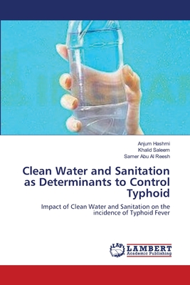 Clean Water and Sanitation as Determinants to Control Typhoid