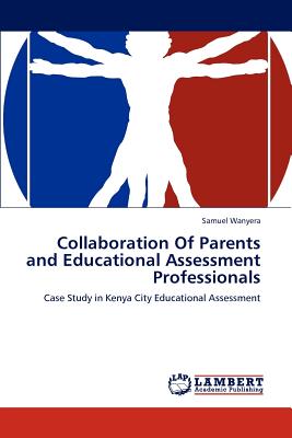 غلاف كتاب Collaboration Of Parents and Educational Assessment Professionals