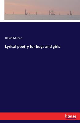 غلاف كتاب Lyrical poetry for boys and girls