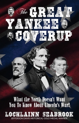 The Great Yankee Coverup: What the North Doesn