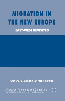 غلاف كتاب Migration in the New Europe : East-West Revisited