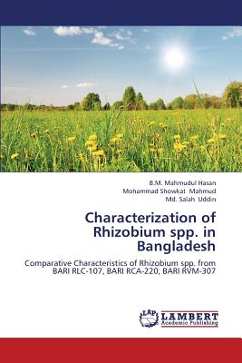Characterization of Rhizobium Spp. in Bangladesh