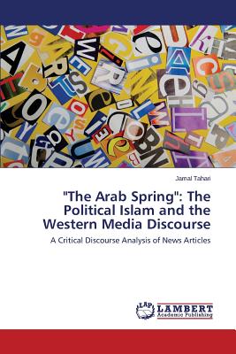 غلاف كتاب The Arab Spring: The Political Islam and the Western Media Discourse