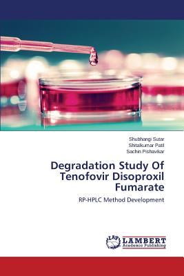 Degradation Study of Tenofovir Disoproxil Fumarate