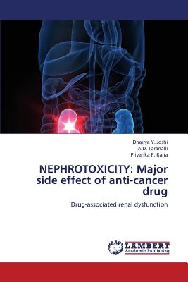 Nephrotoxicity: Major Side Effect of Anti-Cancer Drug