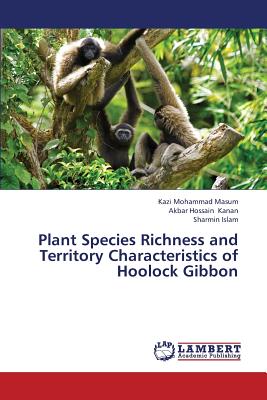 Plant Species Richness and Territory Characteristics of Hoolock Gibbon