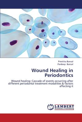 Wound Healing in Periodontics