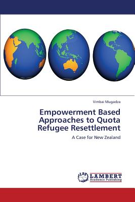 غلاف كتاب Empowerment Based Approaches to Quota Refugee Resettlement