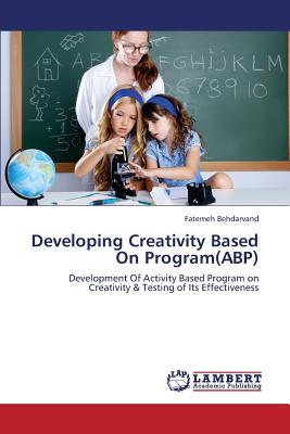 غلاف كتاب Developing Creativity Based on Program(abp)