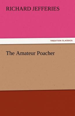 The Amateur Poacher