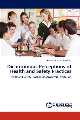 غلاف كتاب Dichotomous Perceptions of Health and Safety Practices