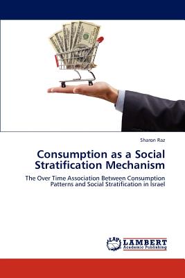 غلاف كتاب Consumption as a Social Stratification Mechanism