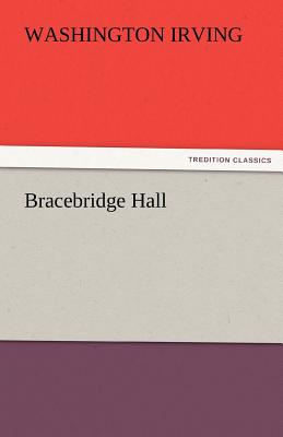 Bracebridge Hall