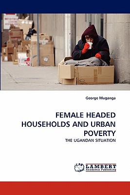غلاف كتاب FEMALE HEADED HOUSEHOLDS AND URBAN POVERTY