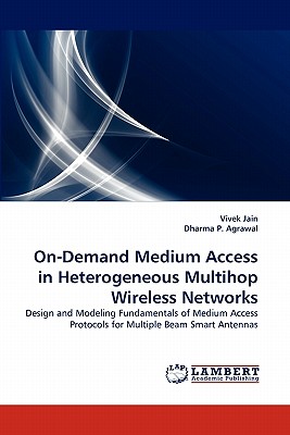 On-Demand Medium Access in Heterogeneous Multihop Wireless Networks