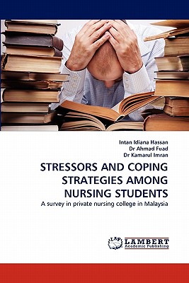 STRESSORS AND COPING STRATEGIES AMONG NURSING STUDENTS