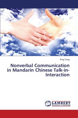 غلاف كتاب Nonverbal Communication in Mandarin Chinese Talk-In-Interaction