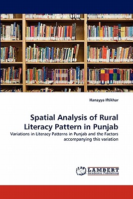 غلاف كتاب Spatial Analysis of Rural Literacy Pattern in Punjab