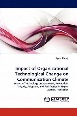 غلاف كتاب Impact of Organizational Technological Change on Communication Climate