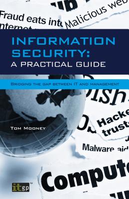 Information Security: A Practical Guide