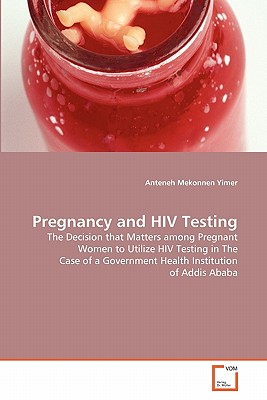 Pregnancy and HIV Testing