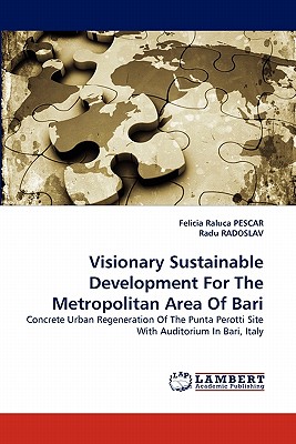 غلاف كتاب Visionary Sustainable Development For The Metropolitan Area Of Bari