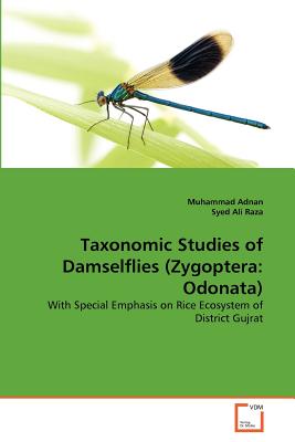 Taxonomic Studies of Damselflies (Zygoptera: Odonata)