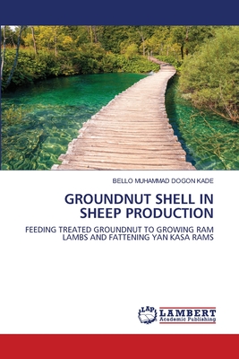 GROUNDNUT SHELL IN SHEEP PRODUCTION