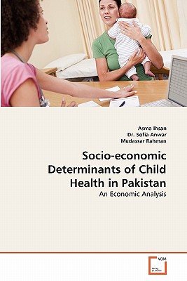 Socio-economic Determinants of Child Health in Pakistan