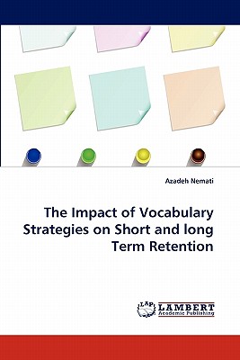 غلاف كتاب The Impact of Vocabulary Strategies on Short and Long Term Retention
