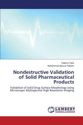 Nondestructive Validation of Solid Pharmaceutical Products