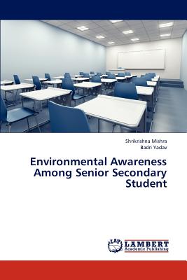 Environmental Awareness Among Senior Secondary Student