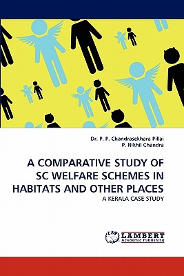 غلاف كتاب A Comparative Study of SC Welfare Schemes in Habitats and Other Places