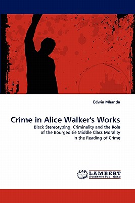 غلاف كتاب Crime in Alice Walker's Works
