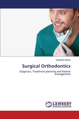 Surgical Orthodontics