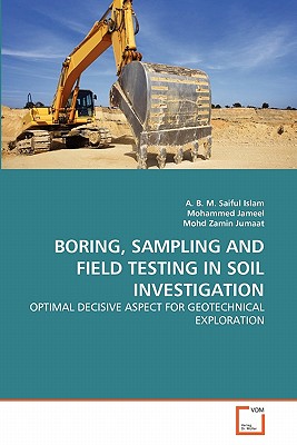 BORING, SAMPLING AND FIELD TESTING IN SOIL INVESTIGATION