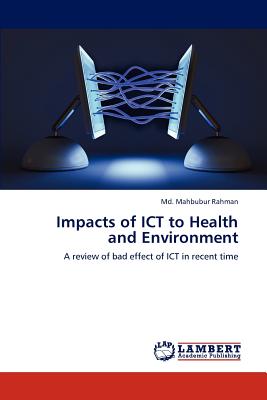 Impacts of ICT to Health and Environment