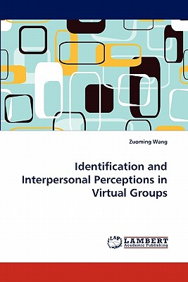 غلاف كتاب Identification and Interpersonal Perceptions in Virtual Groups