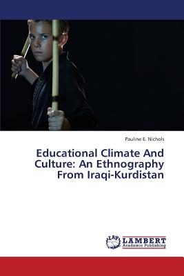 غلاف كتاب Educational Climate And Culture: An Ethnography From Iraqi-Kurdistan