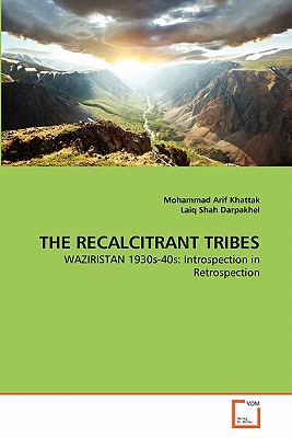 THE RECALCITRANT TRIBES