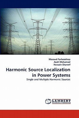 Harmonic Source Localization in Power Systems