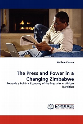 غلاف كتاب The Press and Power in a Changing Zimbabwe