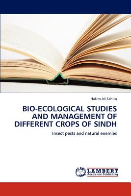 غلاف كتاب BIO-ECOLOGICAL STUDIES AND MANAGEMENT OF DIFFERENT CROPS OF SINDH