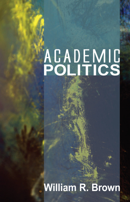 غلاف كتاب Academic Politics
