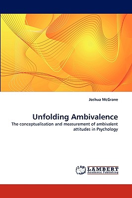 Unfolding Ambivalence