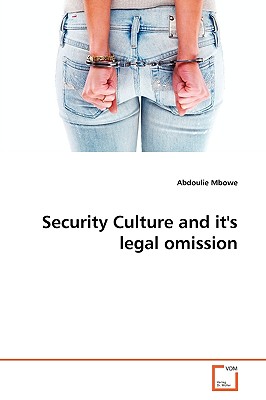 غلاف كتاب Security Culture and it's legal omission