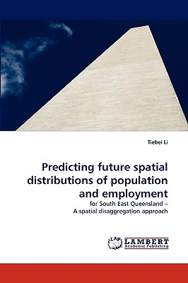 غلاف كتاب Predicting Future Spatial Distributions of Population and Employment