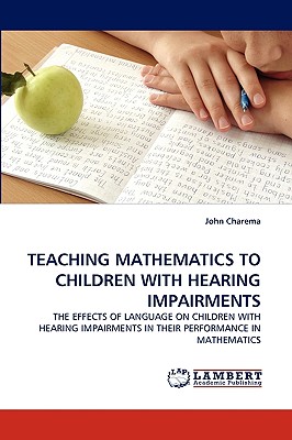 غلاف كتاب TEACHING MATHEMATICS TO CHILDREN WITH HEARING IMPAIRMENTS
