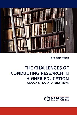 غلاف كتاب THE CHALLENGES OF CONDUCTING RESEARCH IN HIGHER EDUCATION