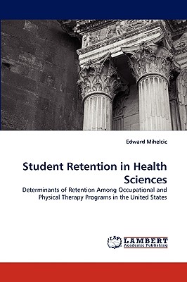 غلاف كتاب Student Retention in Health Sciences
